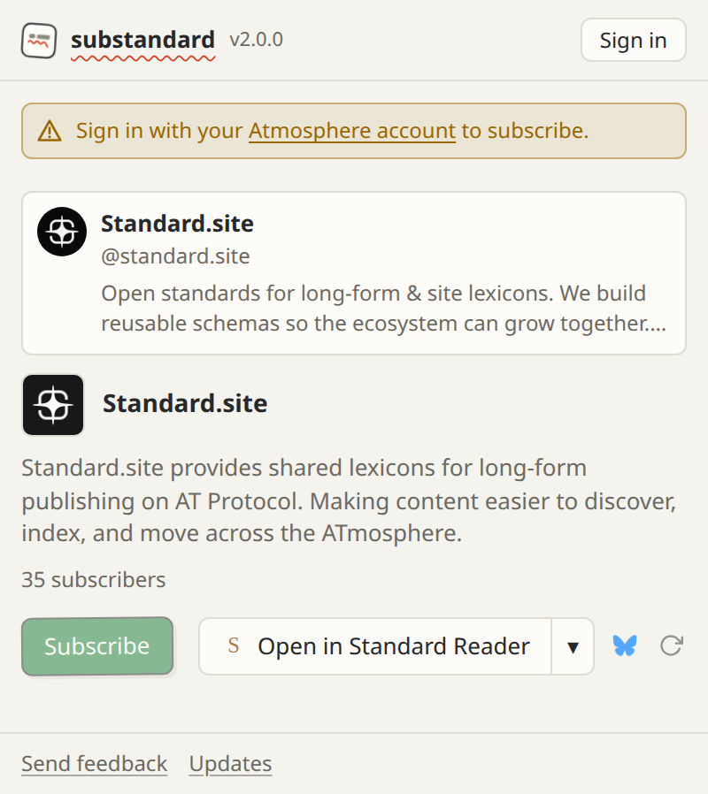 The substandard popup over standard.site, signed out: the account behind the publication, then the publication card with its name, description and subscriber count, a greyed-out Subscribe button, and a warning to sign in with an Atmosphere account first.